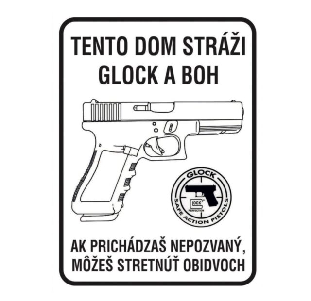 Nálepka – samolepka “Tento dom stráži Glock a Boh”